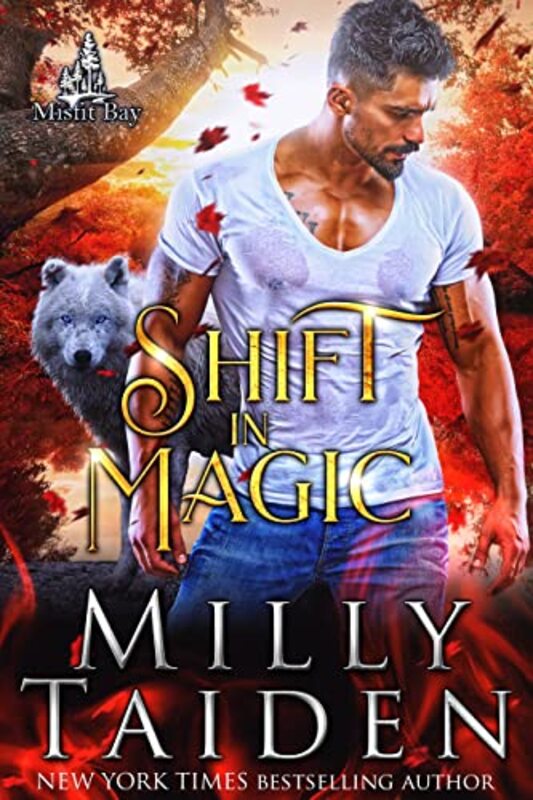 Book cover for "Shift in Magic" by Milly Taiden