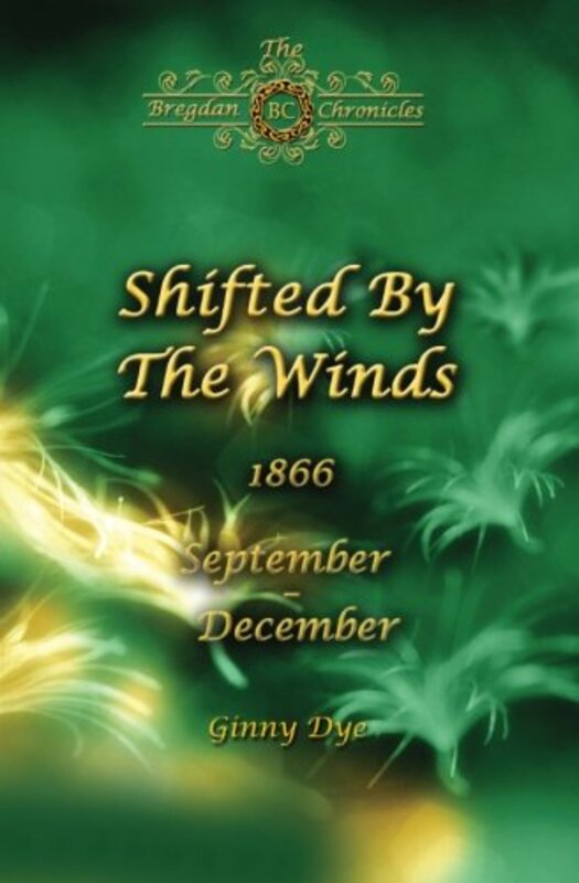 Book cover for "Shifted By The Winds" by Ginny Dye
