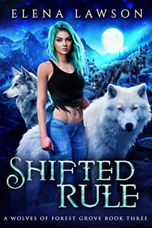 Book cover for "Shifted Rule" by Elena Lawson