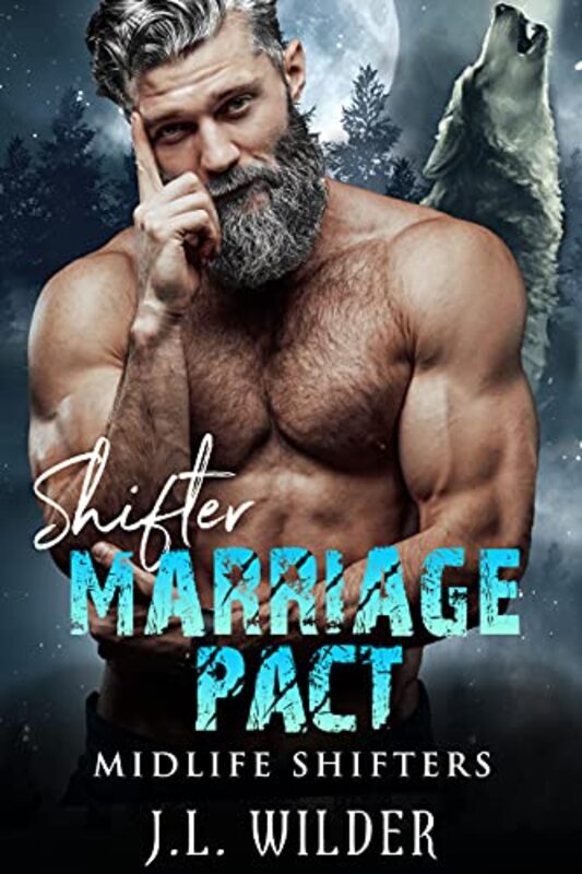 Book cover for "Shifter Marriage Pact" by JL Wilder