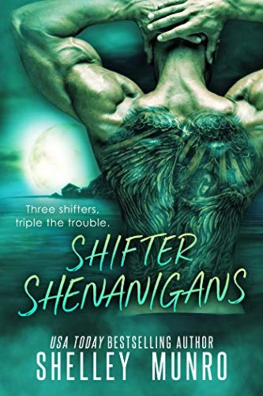 Book cover for "Shifter Shenanigans" by Shelley Munro