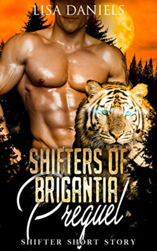 Book cover for "Shifters of Brigantia Prequel" by Lisa Daniels