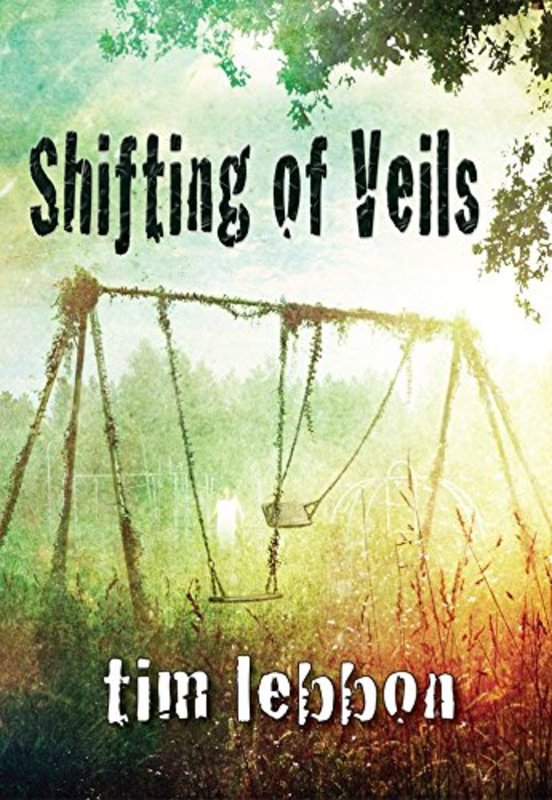 Book cover for "Shifting of Veils" by Tim Lebbon