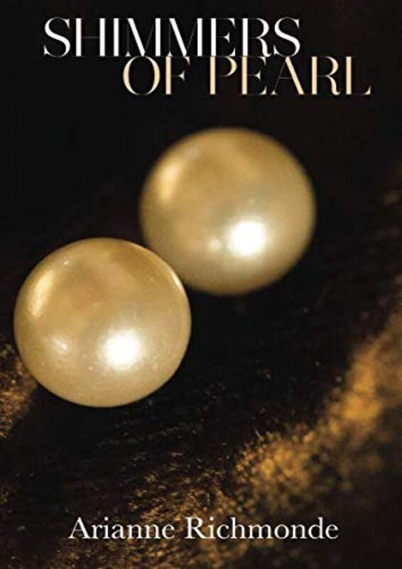 Book cover for "Shimmers of Pearl" by Arianne Richmonde