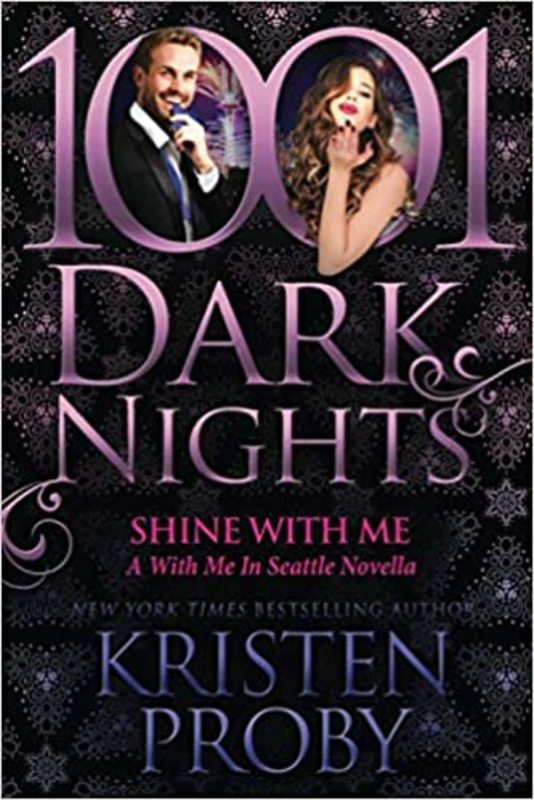 Book cover for "Shine with Me" by Kristen Proby