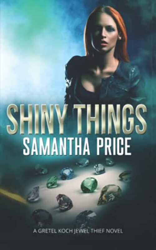 Book cover for "Shiny Things" by Samantha Price