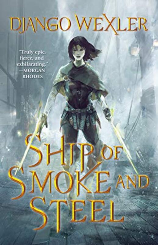Book cover for "Ship of Smoke and Steel" by Django Wexler