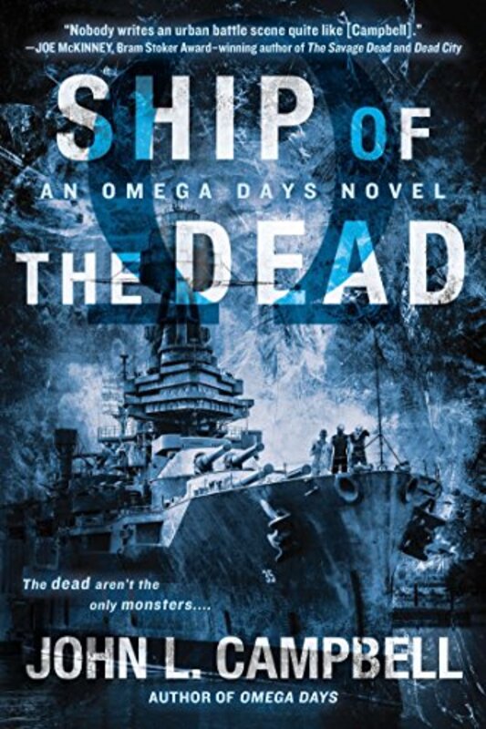 Book cover for "Ship of the Dead" by John L Campbell