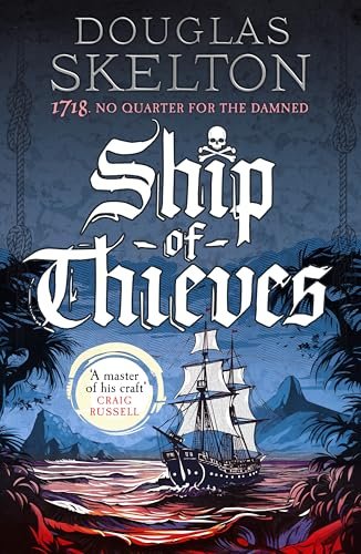 Book cover for "Ship of Thieves" by Douglas Skelton