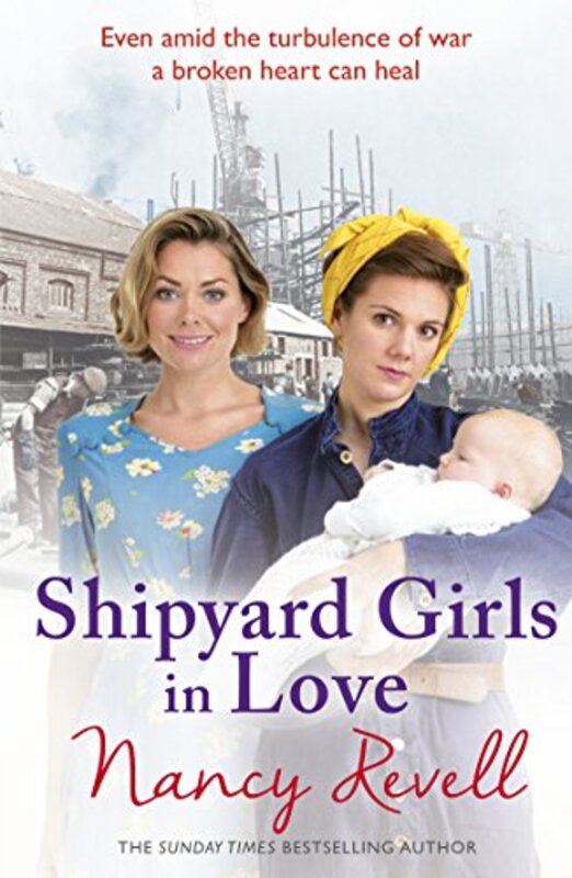 Book cover for "Shipyard Girls in Love" by Nancy Revell