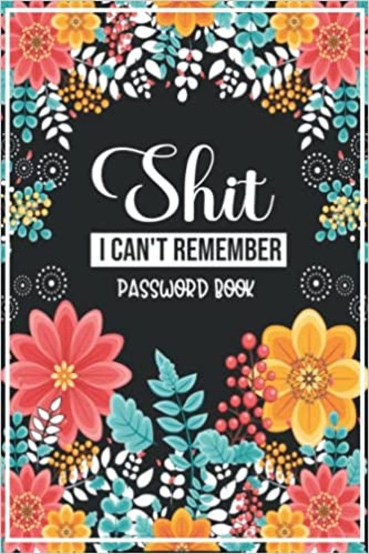 Book cover for "Shit I Can't Remember Password Book" by SUIFAN Smart Publisher