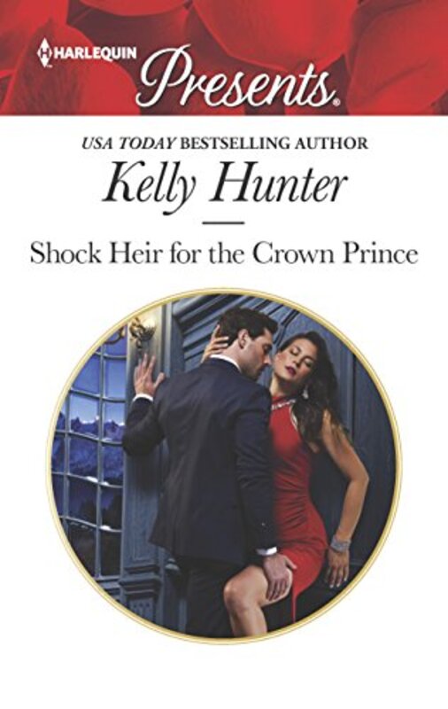 Book cover for "Shock Heir For The Crown Prince" by Kelly Hunter