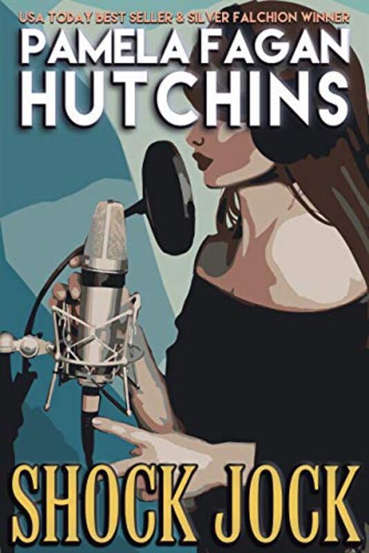 Book cover for "Shock Jock" by Pamela Fagan Hutchins