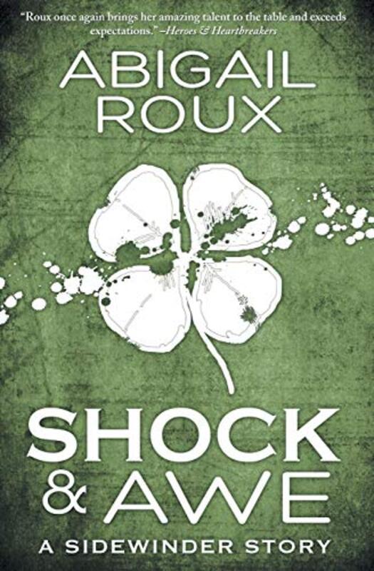 Book cover for "Shock and Awe" by Abigail Roux