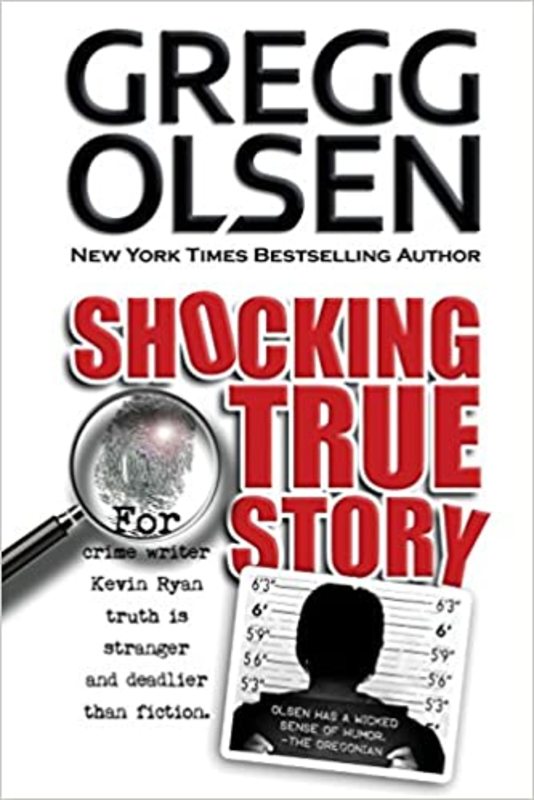 Book cover for "Shocking True Story" by Gregg Olsen