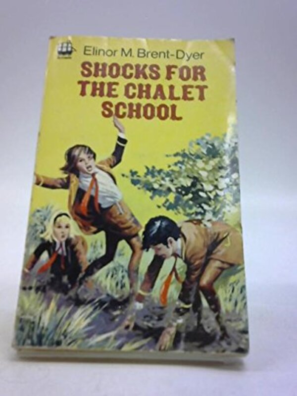Book cover for "Shocks for the Chalet School" by Elinor M Brent Dyer