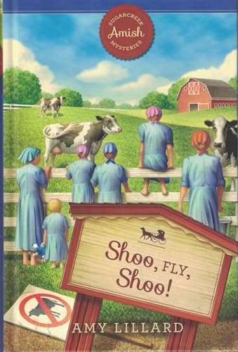 Book cover for "Shoo, FLY, Shoo" by Amy Lillard