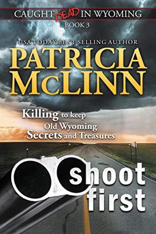 Book cover for "Shoot First" by Patricia McLinn