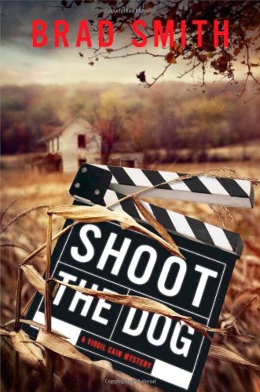 Book cover for "Shoot the Dog" by Brad Smith