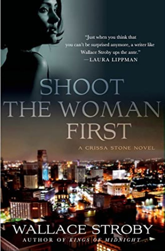 Book cover for "Shoot the Woman First" by Wallace Stroby