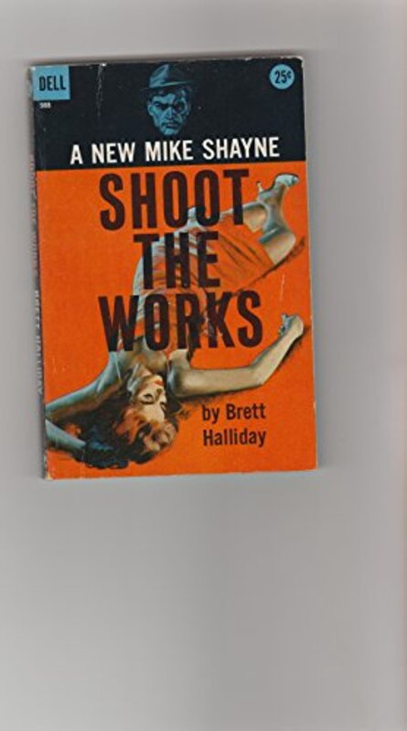 Book cover for "Shoot the works" by Brett Halliday