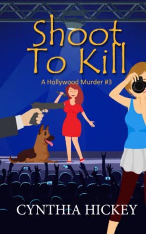 Book cover for "Shoot to Kill" by Cynthia Hickey