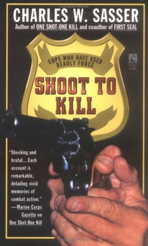 Book cover for "Shoot to Kill" by Charles W Sasser