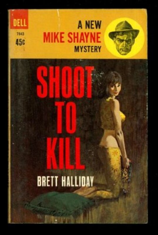 Book cover for "Shoot to Kill" by Brett Halliday