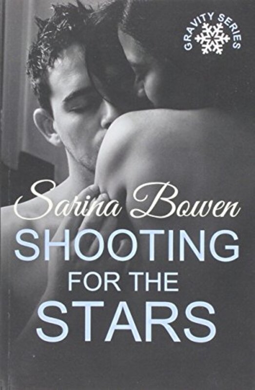 Book cover for "Shooting for the Stars" by Sarina Bowen