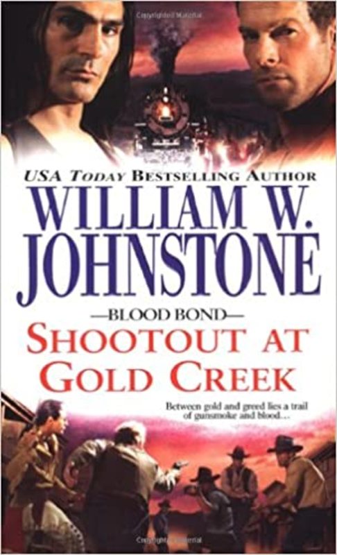 Book cover for "Shootout at Gold Creek" by William W Johnstone