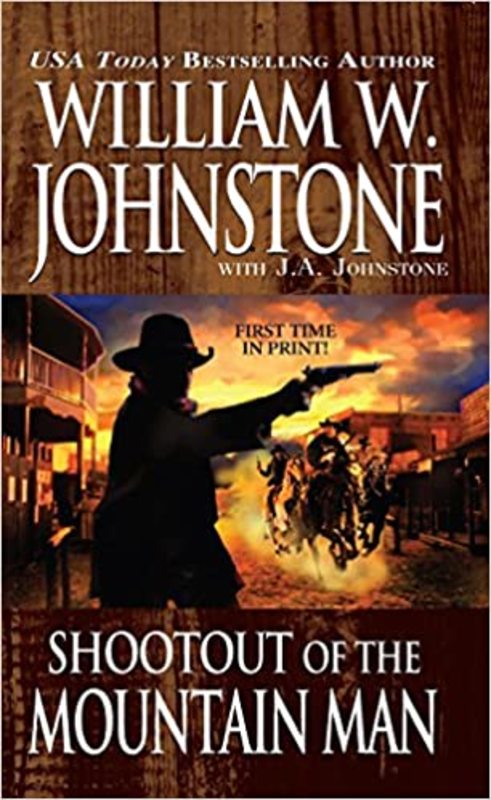 Book cover for "Shootout of the Mountain Man" by William W. Johnstone