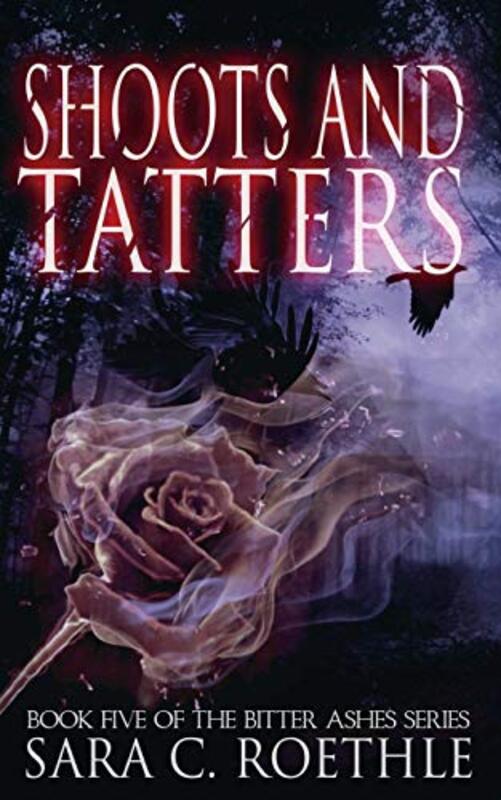 Book cover for "Shoots and Tatters" by Sara C Roethle