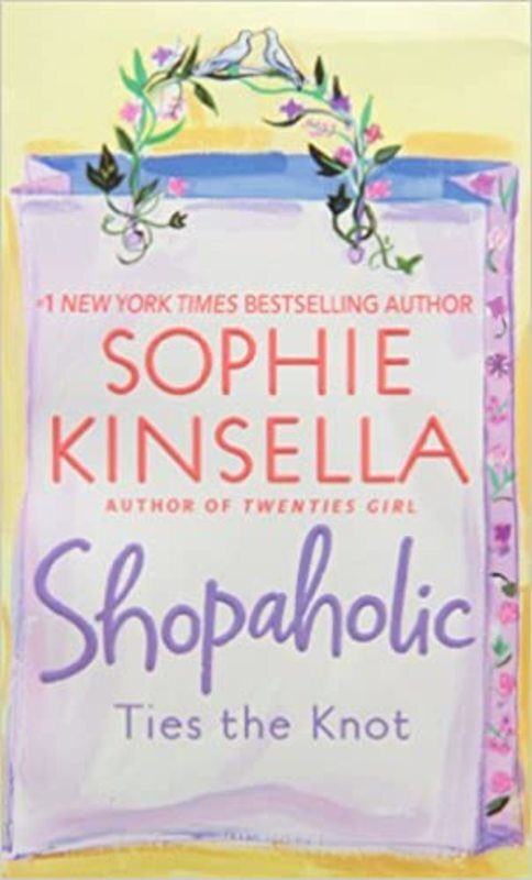 Book cover for "Shopaholic Ties the Knot" by Sophie Kinsella