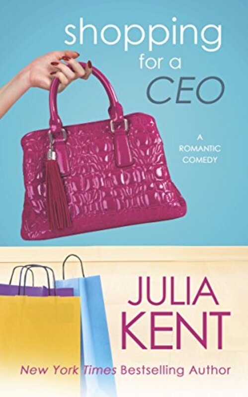 Book cover for "Shopping for a CEO" by Julia Kent