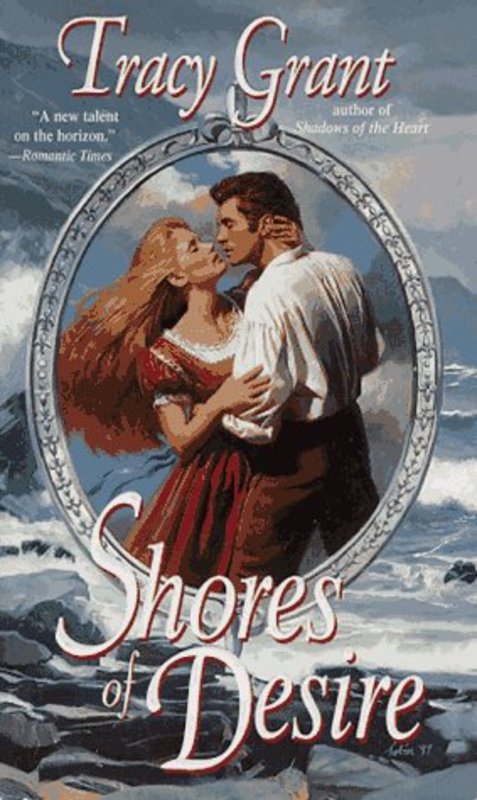 Book cover for "Shores of Desire" by Tracy Grant