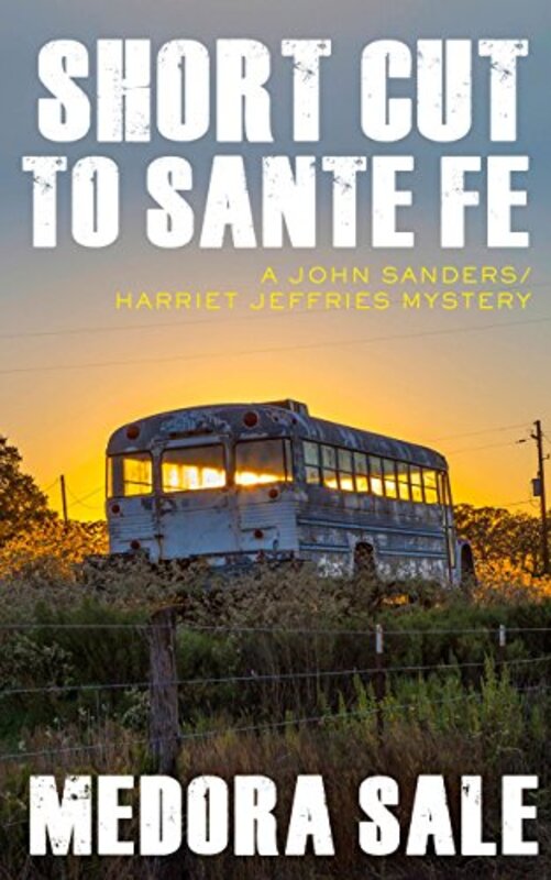 Book cover for "Short Cut to Santa Fe" by Medora Sale