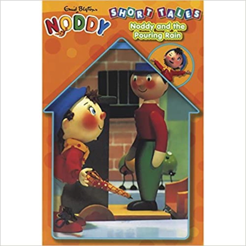 Book cover for "Short Tales Noddy And The Pouring Rain" by Enid Blyton