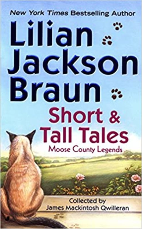Book cover for "Short and Tall Tales" by Lilian Jackson Braun