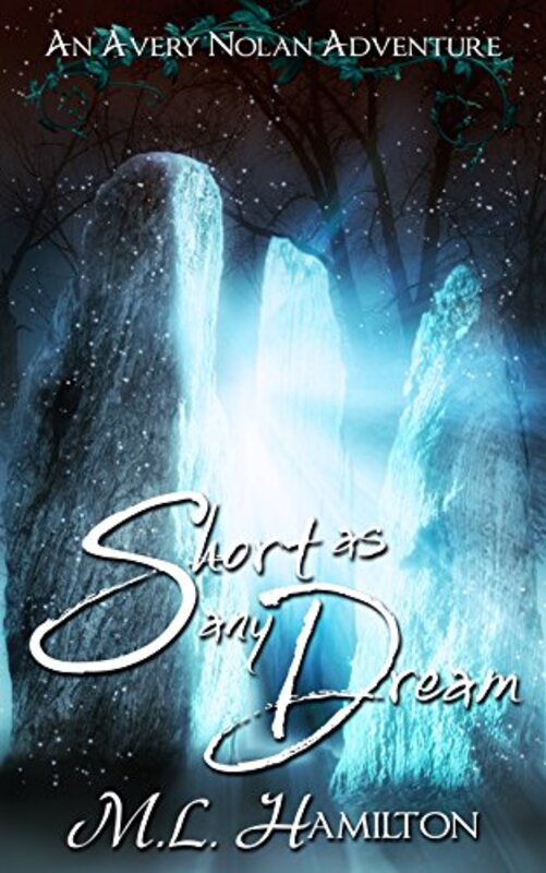 Book cover for "Short as any Dream" by ML Hamilton