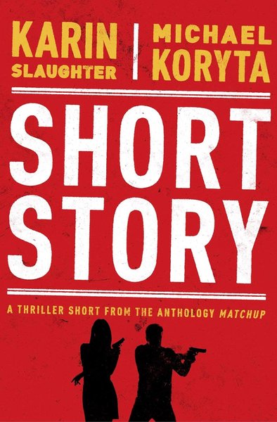 Book cover for "Short Story" by Karin Slaughter