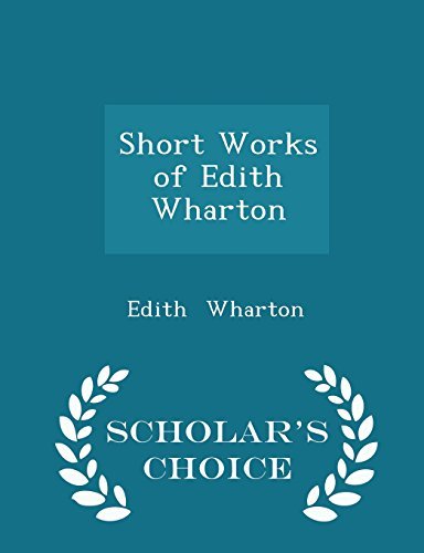 Book cover for "Short Works of Edith Wharton" by Edith Wharton
