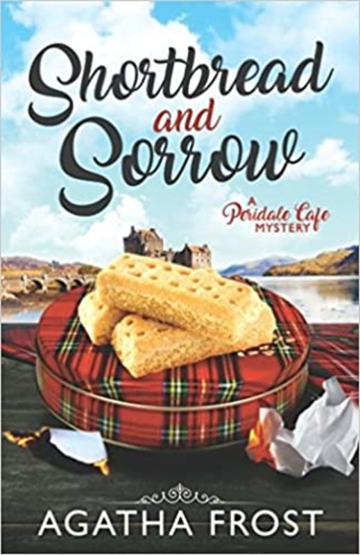 Book cover for "Shortbread and Sorrow" by Agatha Frost