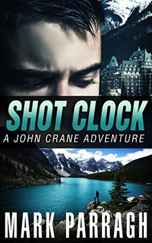 Book cover for "Shot Clock" by Mark Parragh
