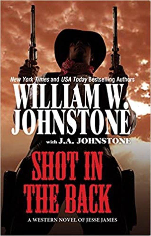 Book cover for "Shot in the Back" by J A Johnstone