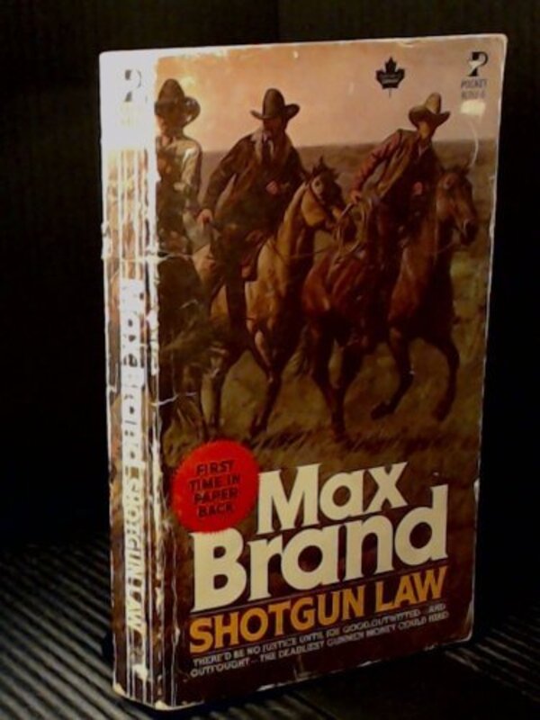 Book cover for "Shotgun Law" by Max Brand