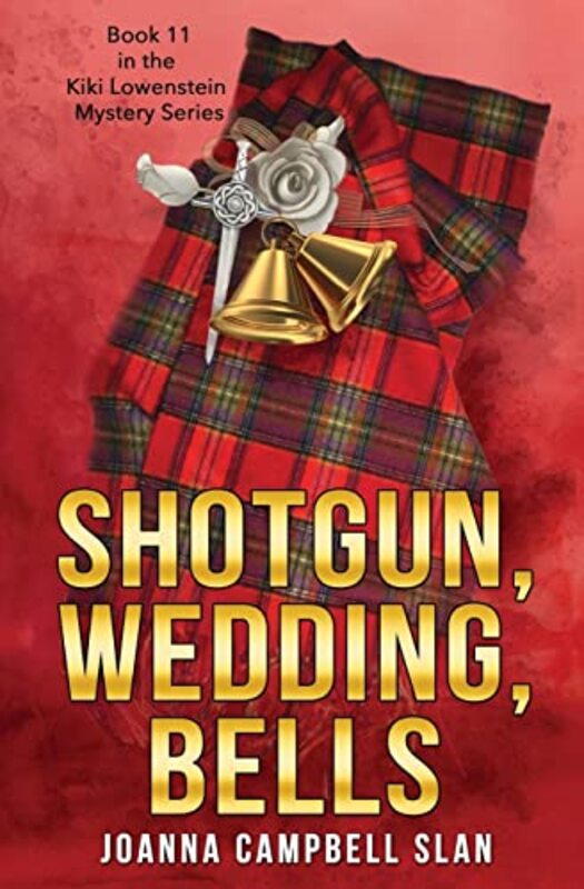Book cover for "Shotgun, Wedding, Bells" by Joanna Campbell Slan