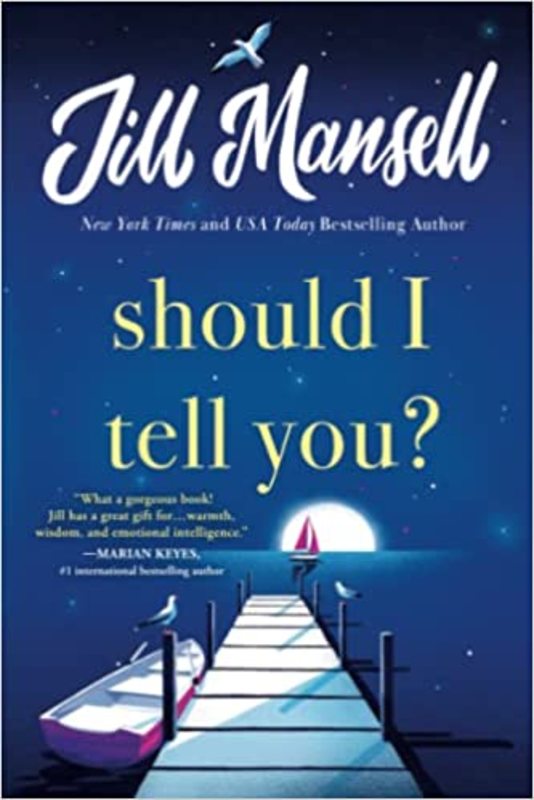 Book cover for "Should I Tell You?" by Jill Mansell