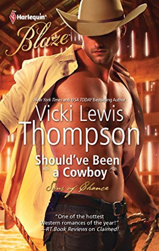 Book cover for "Should've Been a Cowboy" by Vicki Lewis Thompson