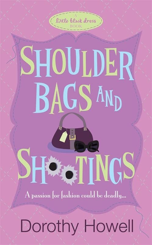 Book cover for "Shoulder Bags and Shootings" by Dorothy Howell