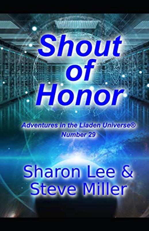 Book cover for "Shout of Honor" by Sharon Lee